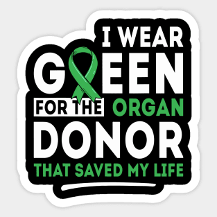 Green For The Organ Donor - Transplant Kidney Liver Surgery Sticker